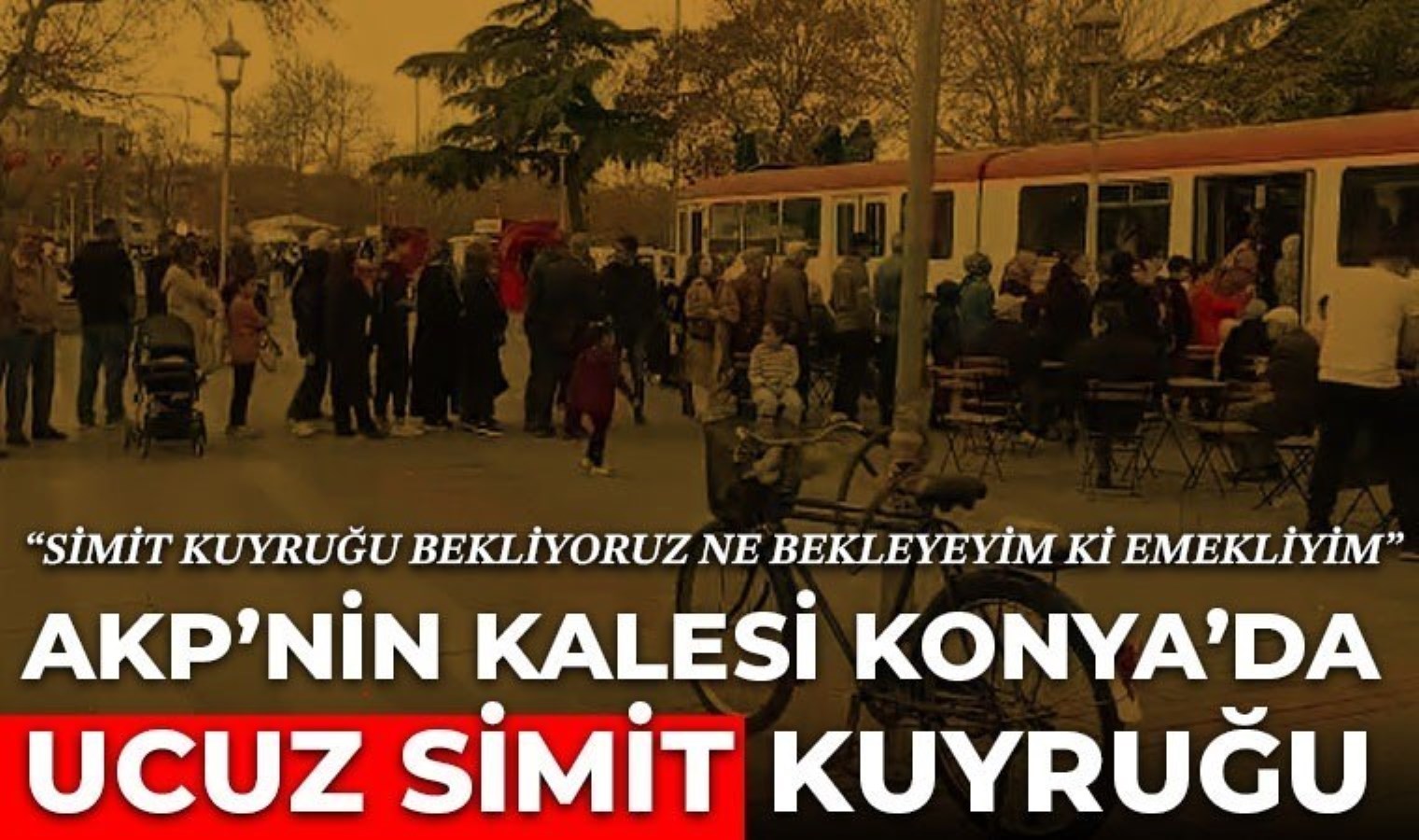 AKP’nin kalesinde ‘ucuz simit’ kuyruğu!