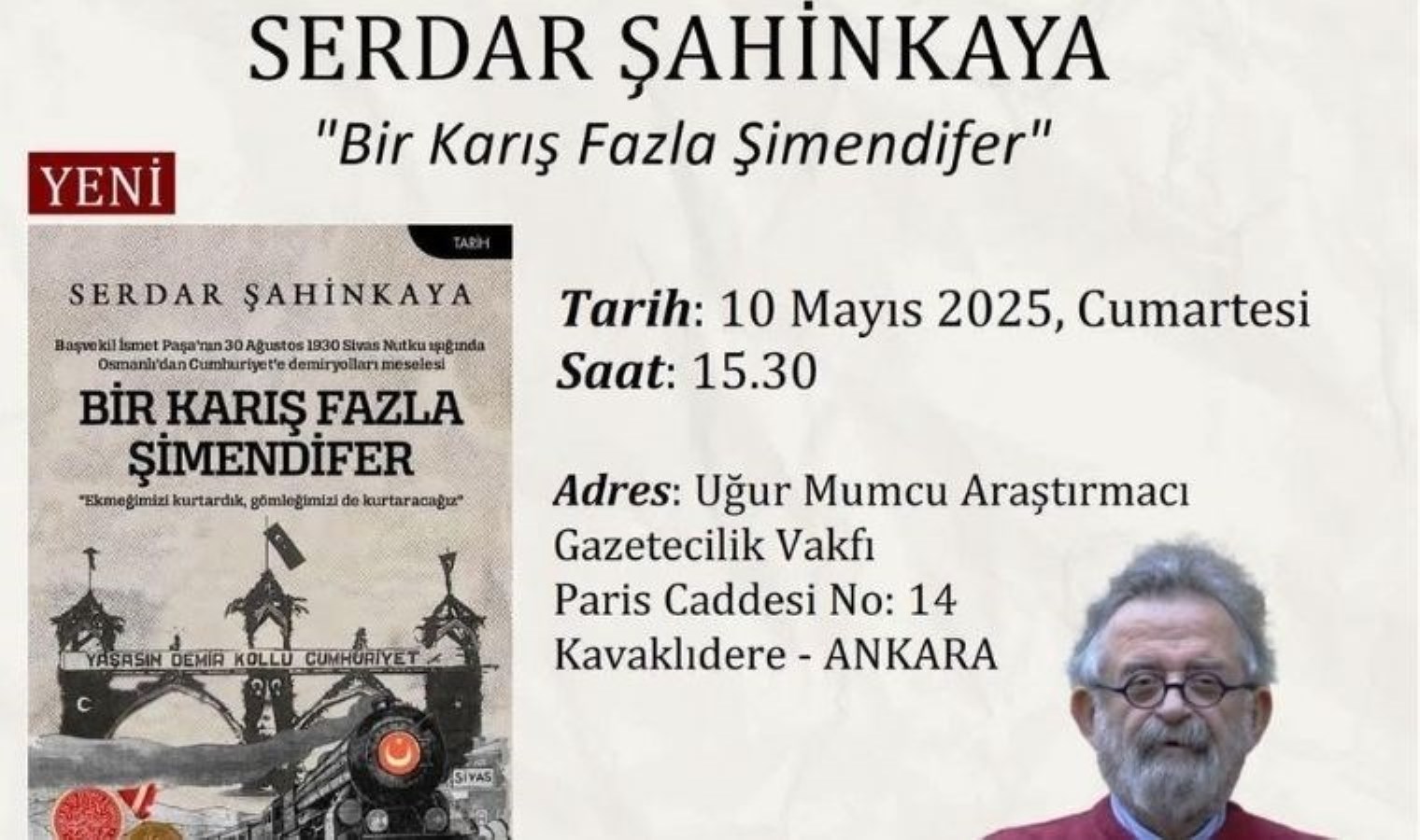Yazar Serdar Şahinkaya’dan “Bir Karış Fazla Şimendifer” söyleşisi