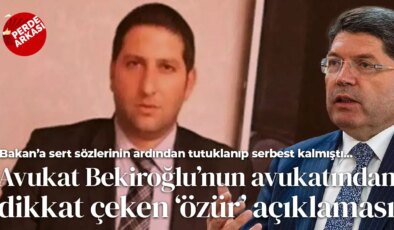 Bakan’a sert sözlerinin ardından tutuklanıp serbest kalmıştı: Avukat Bekiroğlu’nun avukatından dikkat çeken ‘özür’