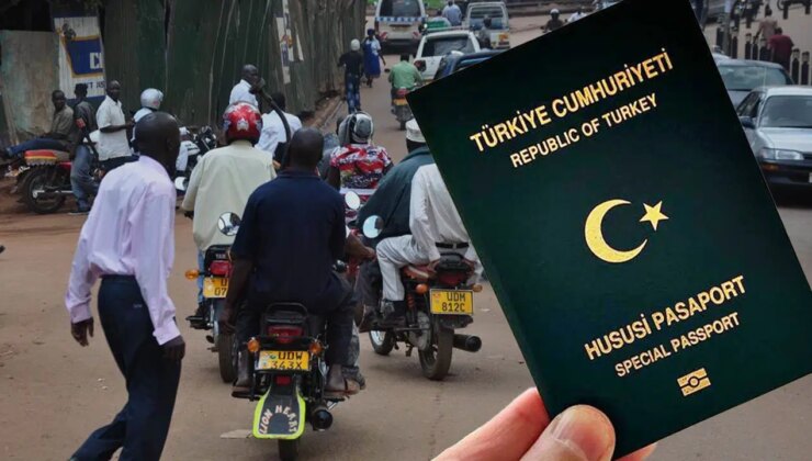 Bu da oldu… Uganda yeşil pasaporta vize istedi!