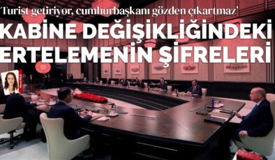 Kültür ve Turizm Bakanı Ersoy’un koltuğunu koruyacağı iddia ediliyor: ‘Turist getiriyor, cumhurbaşkanı gözden çıkartmaz’