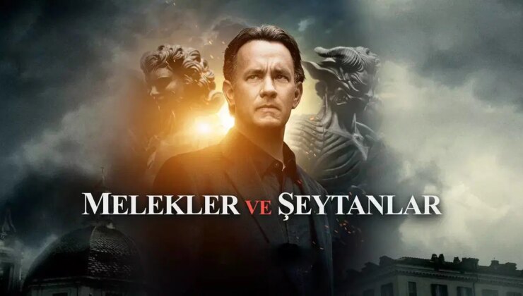 Melekler ve Şeytanlar filminin konusu ne, oyuncuları kim? Melekler ve Şeytanlar filmi ne zaman vizyona girdi, uyarlama mı?