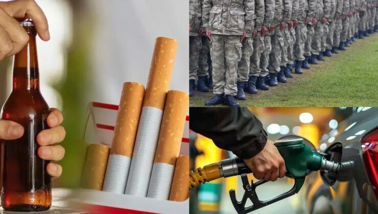 Temmuz ayında hükümet zam yağdıracak: Akaryakıt, sigara ve bedelli askerlik…