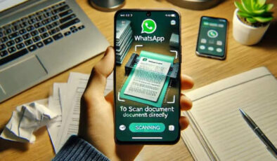 WhatsApp yakında belgeleri telefonunuzla taramanıza izin verecek