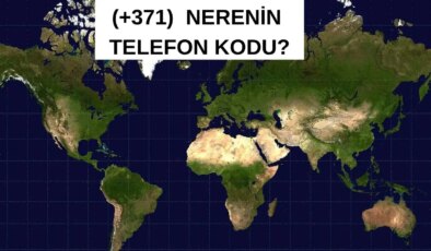 +371 hangi ülkenin arama kodu? +371 ile başlayan numaralar nereye ait?