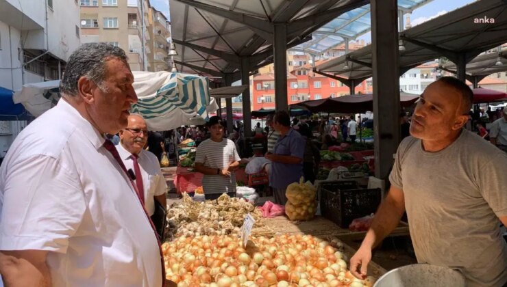 CHP’li Gürer: ‘Ekonomi saraylardan değil, halkın pazardan eve ne alabildiğiyle ölçülür’
