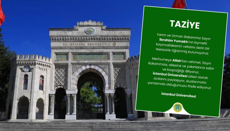 İstanbul Üniversitesi’nden ‘kayınvalideye’ taziye mesajı: Akademi siyasete mi teslim?