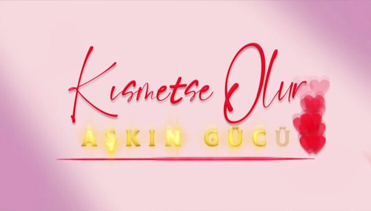 “Kısmetse Olur” Seyircilerine Müjde: İşte Yeni Sezon Fragmanı