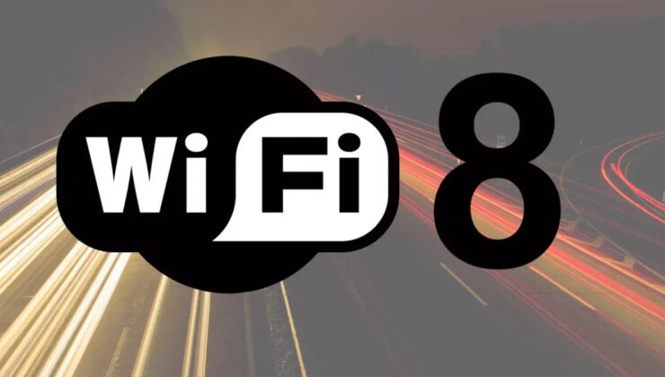 Wi-Fi 8 hakkında ilk bilgiler belli oldu: 2028’den önce gelmeyecek