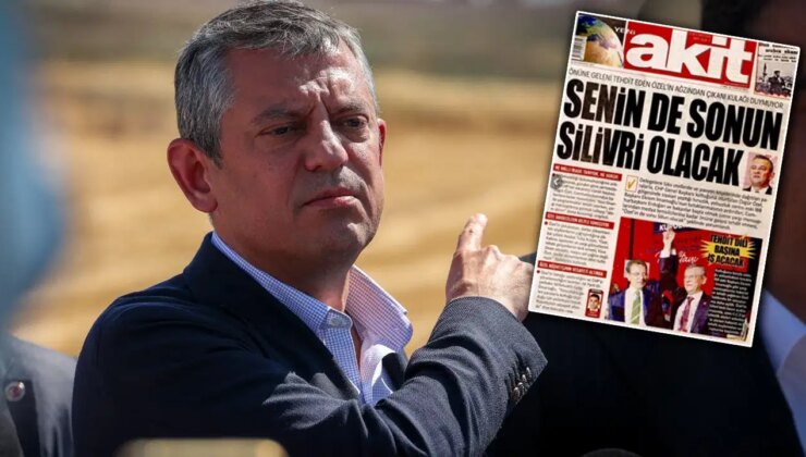 Yeni Akit’ten Özgür Özel’e açık tehdit: ‘Senin de sonun Silivri olacak!’