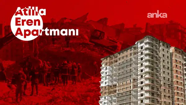 219 kişiye mezar olmuştu… Atilla Eren Apartmanı davasında sanıklardan ‘tahliye’ talebi!