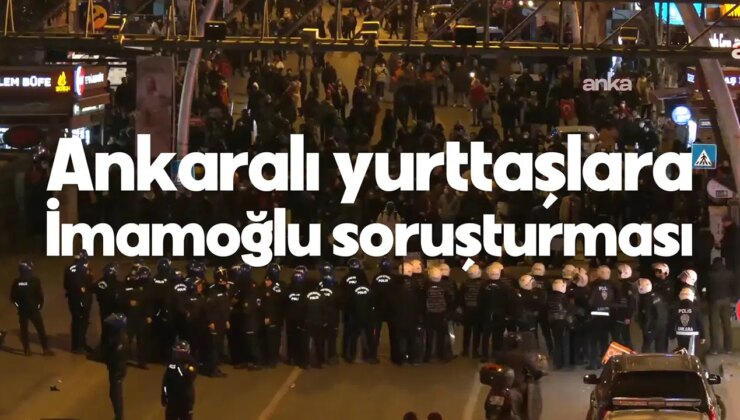 Ankara’da ‘İmamoğlu’na destek’ eylemcileri 5 ay sonra ifadeye çağırıldı