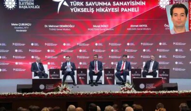 Lider firmalar savunma sanayisi panelinde buluştu: ‘Savunma sanayisi bağımsızlık manifestosudur’