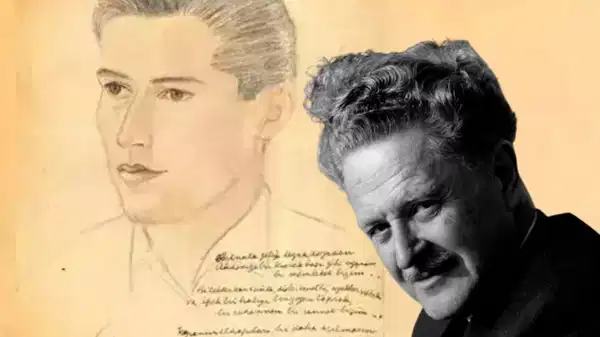 Nazım Hikmet’in çizdiği portredeki gizemli kişi kim?