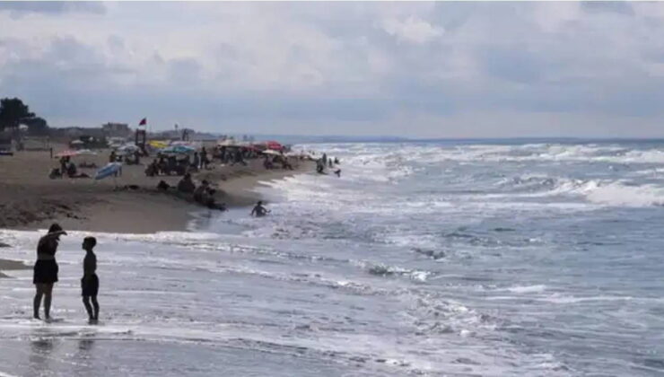 O illerde denize girmek yasaklandı!