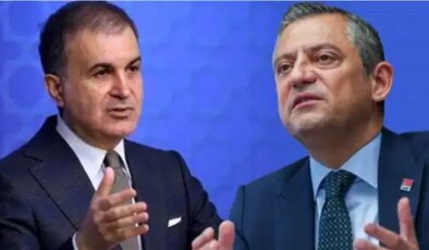 Ömer Çelik’ten Özgür Özel’in ‘organize kötülük örgütü” ifadelerine cevap