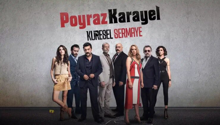Poyraz Karayel: Küresel Sermaye filminin konusu ne? Poyraz Karayel: Küresel Sermaye filminin oyuncuları kim?