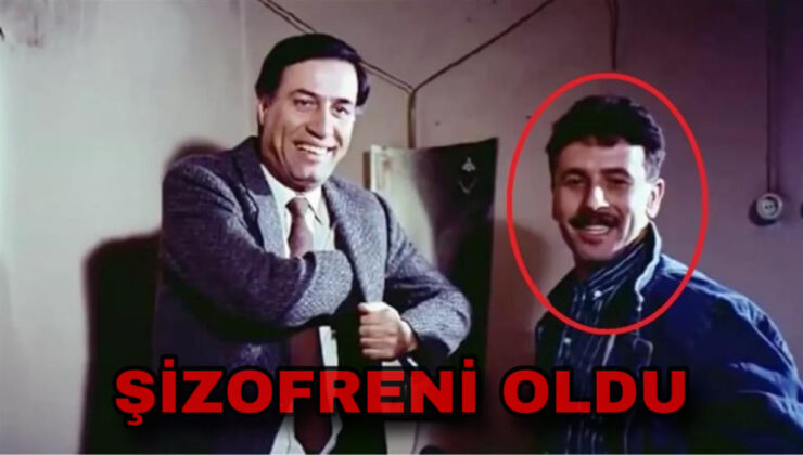 “Şizofreni” teşhisi konuldu: Yeşilçam’ın ünlü ismi bakın şimdi ne halde…