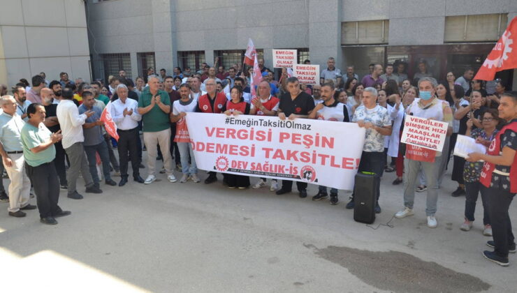 Balcalı Hastanesi işçileri ödemelerin taksitle yapılmasına sert tepki!
