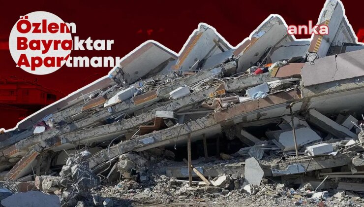 Özlem Bayraktar Apartmanı davası… Kamu görevlileri yeni bilirkişi raporunda yer almadı!