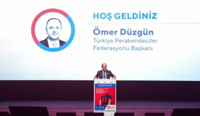 ‘Perakende Zirvesi 2025’ İstanbul’da başladı: ‘Yerel güçlenirse Türkiye güçlenir’