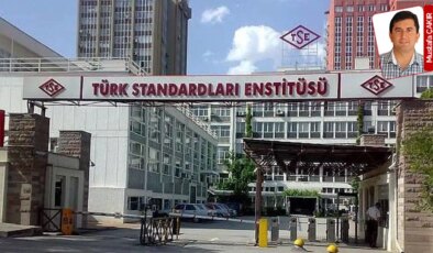 Sayıştay’ın, TSE denetim raporunda bazı bulgular yer aldı:  İşte bunlar ‘standartsız’ işler!