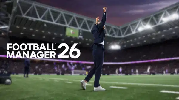 Football Manager (FM 26) ne zaman çıkacak? Football Manager 26’ya gelecek yenilikler…