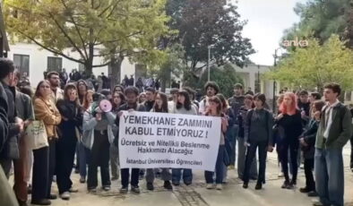 İstanbul Üniversitesi’nde öğrencilerden yemekhane zammına protesto