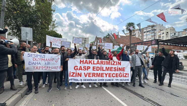 İzmir’de TPI işçilerinin valiliğe yürüyüşüne izin verilmedi… “Haklarımızın gasp edilmesine izin vermeyeceğiz”