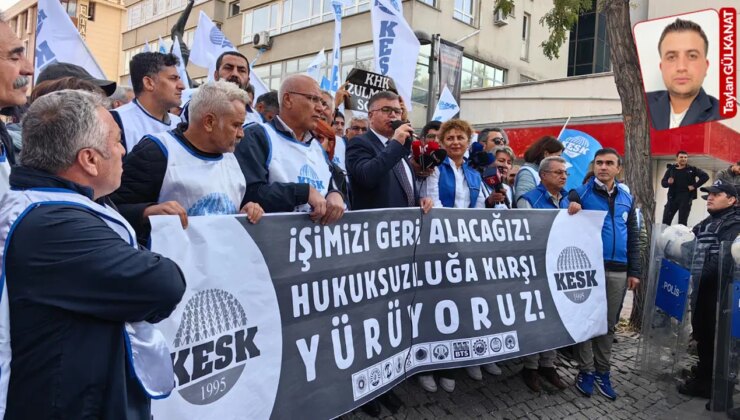 KESK’in yürüyüşü Ankara’da son buldu… KHK’li ihraçlar gazetemize konuştu: ‘Bizi işten atıp, açlıkla terbiye etmeye çalıştılar’