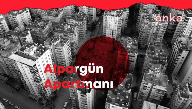 Alpargün Apartmanı davasında gerekçeli karar: ‘Müteahhit, ‘olursa olsun’ diyerek olası kast suçunu işlemiştir’