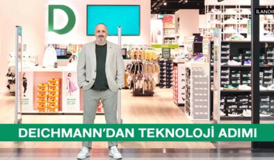 Deichmann, teknoloji yatırımları ve yeni nesil deneyim anlayışıyla gücüne güç katıyor