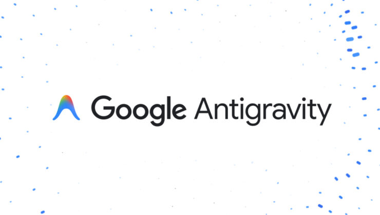 Google Antigravity nedir, nasıl kullanılır? Antigravity ile yapabilecekleriniz