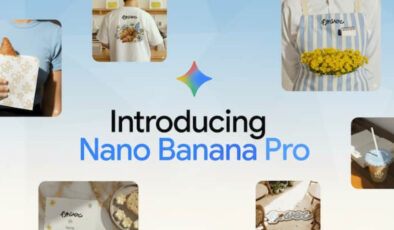 Google, en gelişmiş görüntü oluşturma modeli Nano Banana Pro’yu tanıttı