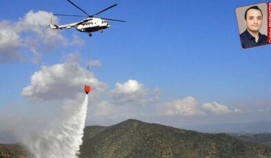 Ormanlarımız kiralık hava araçlarına teslim: Yine milyarları ödeyecekler