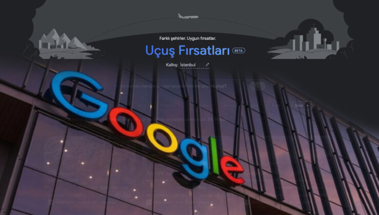 Uçak bileti arayanlar buna bayılacak; Google en ucuz bileti buluyor