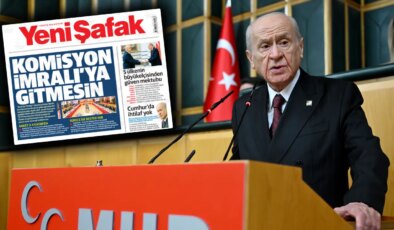 Yeni Şafak, Bahçeli’ye açıkça rest çekti: ‘Komisyon İmralı’ya gitmesin!’