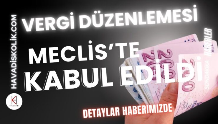 40 maddelik kanun teklifi Meclis’ten geçti!