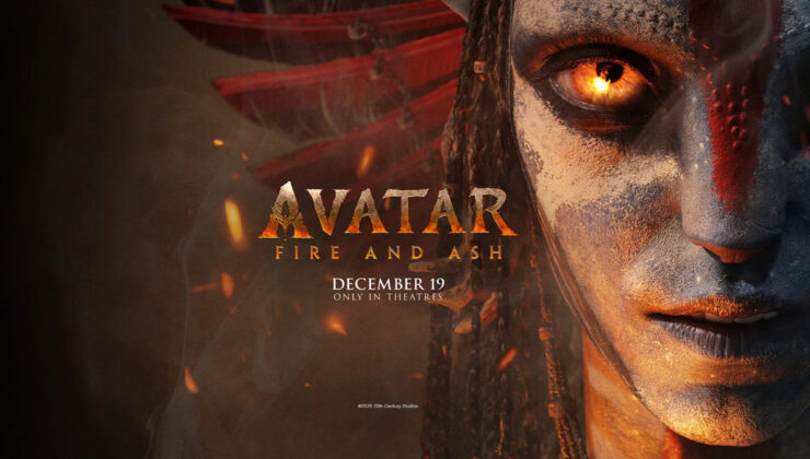 Avatar 3 çıktı mı, ne zaman çıkacak? Avatar: Ateş ve Kül vizyon tarihi…