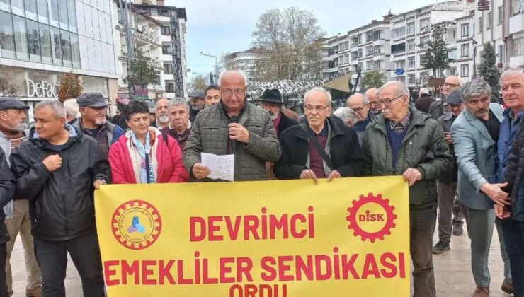 DİSK Emeklileri Ordu’da ses yükseltti: ‘Emekliyi yaşayan ölüye çevirdiler!’