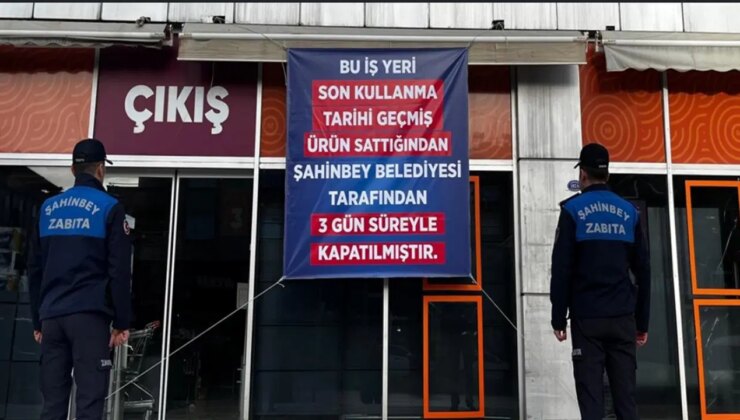 Gaziantep’te ünlü market zincirinin şubesine kapatma cezası