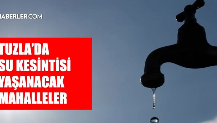 İstanbul TUZLA su kesintisi! 3-4 Aralık İSKİ Tuzla su kesintisi ne zaman bitecek, sular ne zaman gelecek?