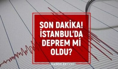 İstanbul’da deprem mi oldu? SON DAKİKA! 27 Aralık İstanbul’da az önce nerede deprem oldu?