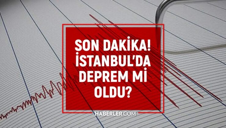 İstanbul’da deprem mi oldu? SON DAKİKA! 5 Aralık İstanbul’da az önce nerede deprem oldu?