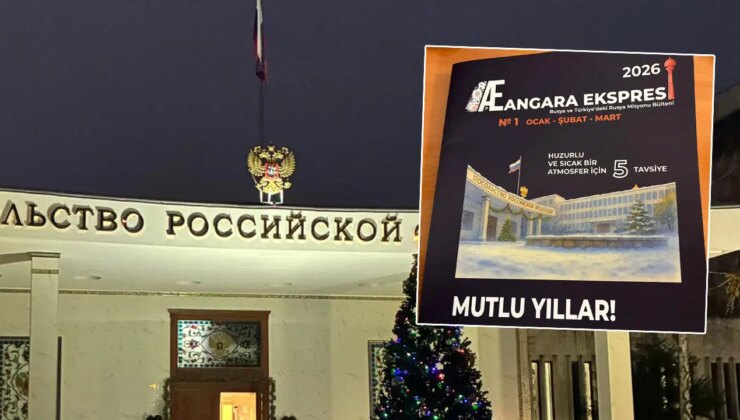 Rusya’nın Ankara Büyükelçiliği’nde yeni yıl resepsiyonu: Katılımcılara ‘Angara Ekspresi’ dergisi verildi