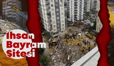 82 kişiye mezar olmuştu… İhsan Bayram Sitesi davasında mütalaa açıklandı: 3 sanık için 22 yıl 6 aya kadar hapis cezası talep edildi!