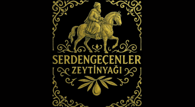 Serdengeçenler Zeytinyağı ile Sofralarda Gerçek Natürel Sızma Lezzeti