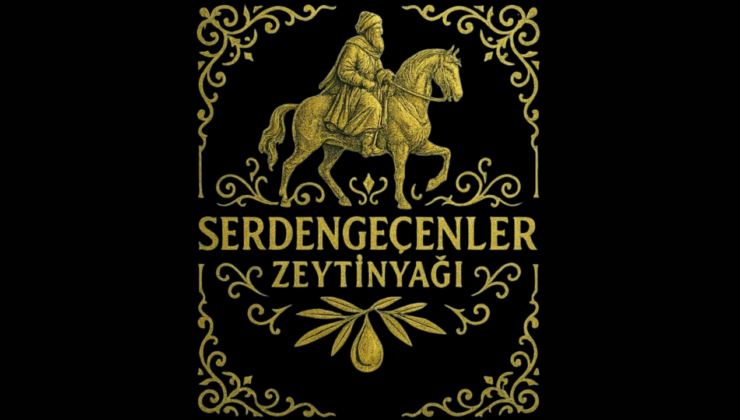 Serdengeçenler Zeytinyağı ile Sofralarda Gerçek Natürel Sızma Lezzeti