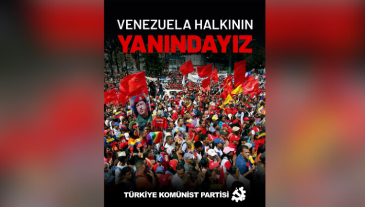 ABD’nin Venezuela’ya yönelik saldırılarına tepkiler sürüyor… TKP: Venezuela’nın yarınını emperyalizm değil, bağımsızlık ve sosyalizm mücadelesi belirleyecek