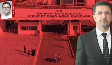 Akademide liyakat gitti, ‘sadakat’ geldi: Şırnak Üniversitesi Rektörü’nden skandal itiraf!